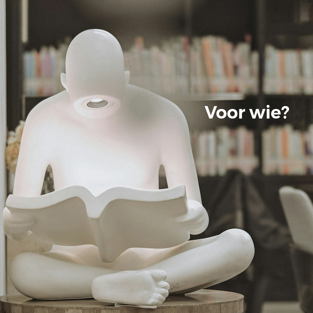 Voor wie schrijven we dit boek? Niet voor iedereen.
